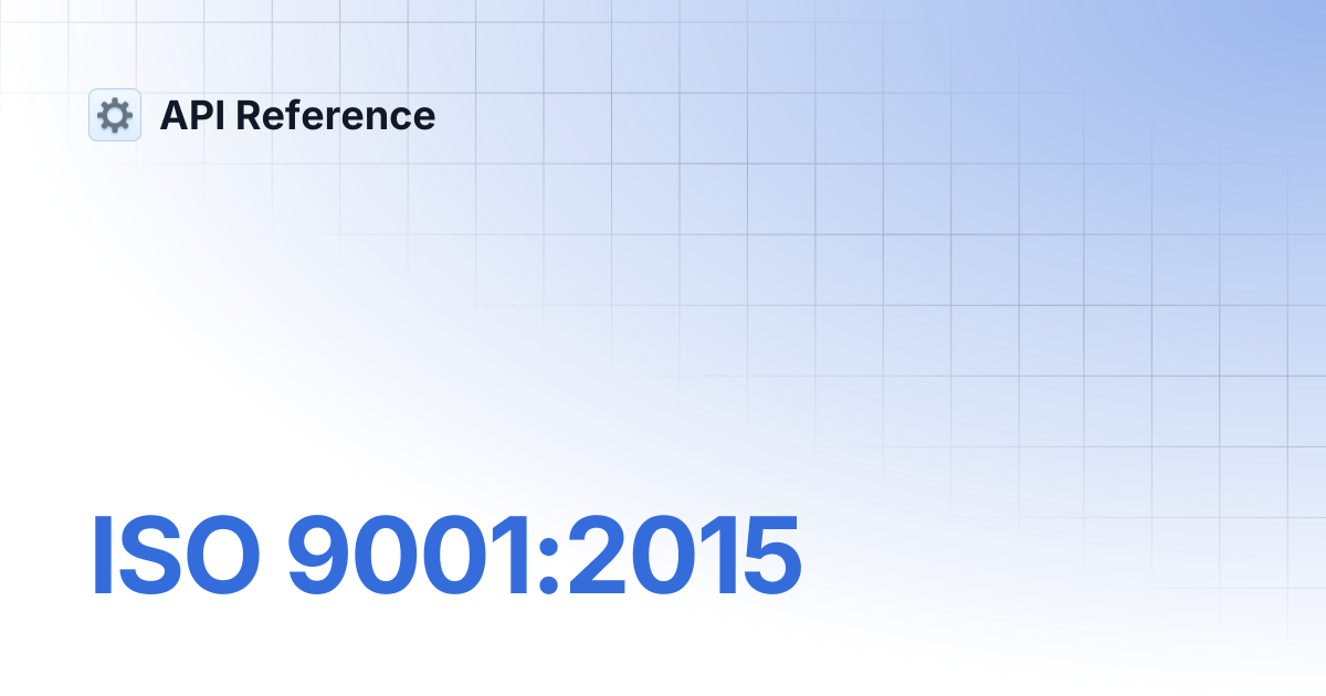 ISO 9001:2015 | API Reference